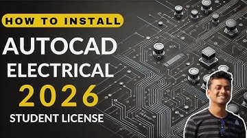 Autodesk AutoCAD Electrical | Download & Install | AutoCAD Electrical 2026 | Student License