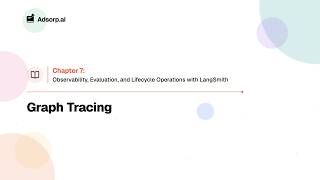 7 1 LangGraph Tracing Visualizing Agent Chains Tools Latency Course 7 1