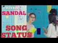 Sandal - sunanda sharma - latest what's up status Whatsapp Status Video Download Free