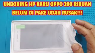 Download Lagu APES!!! BELI HP OPPO BARU 200 RIBUAN BELUM DI PAKE RUSAK HIYA5X MP3