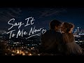 Say It To Me Now Heartbreaking J POP Songs That Will Make You Cry If You Listen To Them At Night 