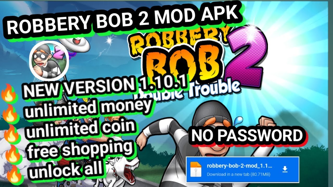 ROBBERY BOB 2 MOD APK VERSI 1.10.1 NO PASSWORD UNLIMITED