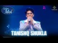 Tanishq Shukla S Soul Stirring Tanhai Performance On Indian Idol 16 You Won T Believe Your Ears