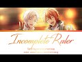 Tenn Kujou &amp; Riku Nanase - Incomplete Ruler (kan/rom/eng color coded lyrics)