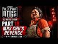 Sleeping Dogs Definitive Edition Walkthrough Part 18 - Mrs Chu's Revenge (No Commentary)