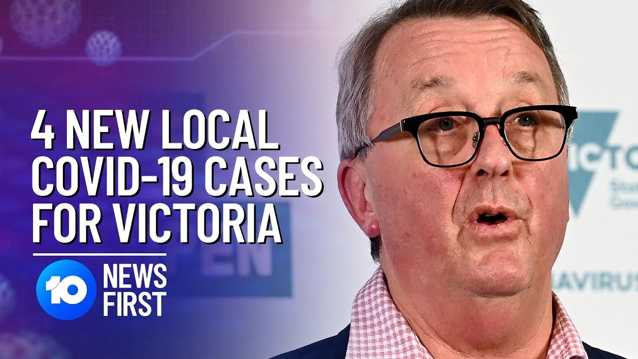 Melbourne Covid Cases: Four New COVID Cases Leave Victorians Panicked | 10 News First