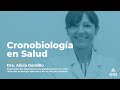 ➡️RELACIÓN entre la CRONOBIOLOGÍA y la SALUD ⏰ (Entrevista a ALICIA GORDILLO )