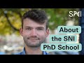 About the SNI PhD School