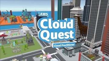 AWS Cloud Quest - Cloud Practitioner  | Amazon Web Services