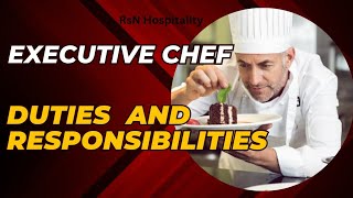 Duties and Responsibilities of an Executive Chef | Kitchen Management | RsN Hospitality