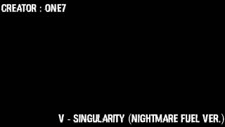 Bts V - Singularity Nightmare Fuel Ver.