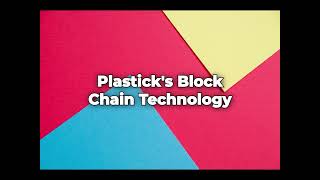 Player Profile Plastick's Block Chain Tech