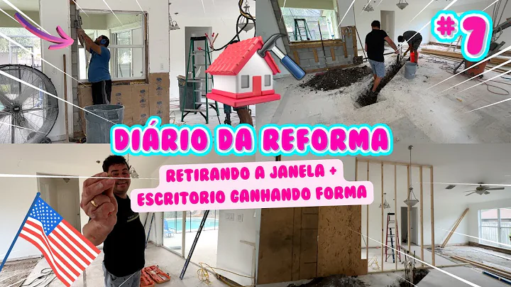 RETIRANDO A JANELA + ESCRITRIO GANHANDO FORMA | DI...