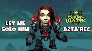 Let Me Solo Him: Azta'rec  - Holy Paladin POV