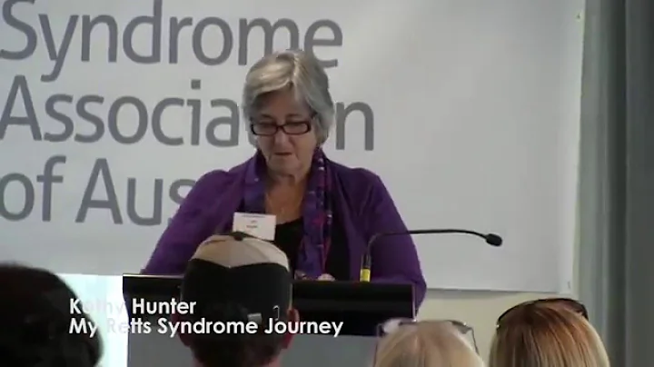Kathy Hunter -  My Retts Syndrome Journey