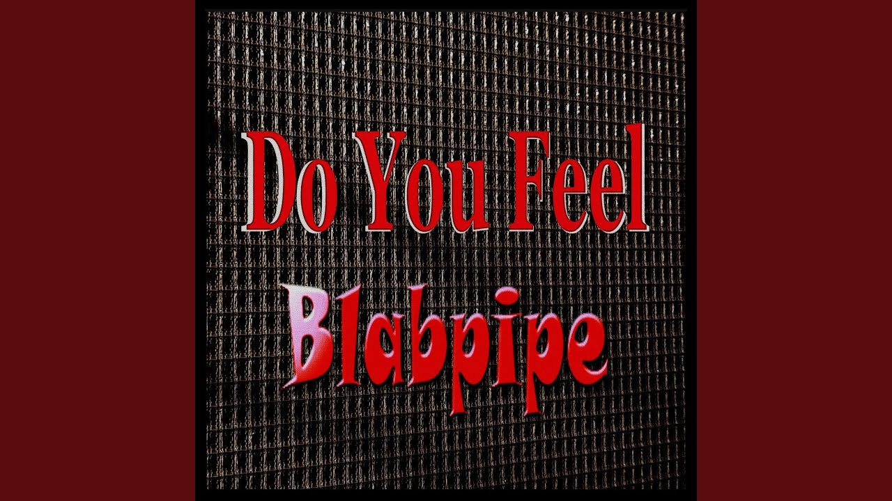 Watch Do You Feel on YouTube Watch Do You Feel on YouTube