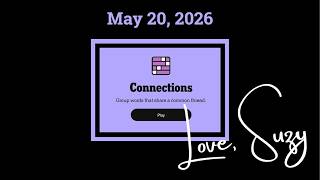 Connections of the Day for May 20, 2026: Group words that share a common thread. screenshot 5