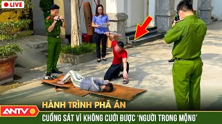 Hành trình phá án hay nhất 28/12/2023: Đòn trả thù đẫm máu của gã trai bị tuột mất người trong mộng