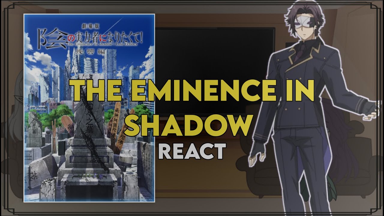 The Eminence In Shadow React To Shadow/Cid | Part 3 | Movie Spoilers