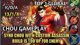 Syno Chou With Custom In Build Is Too Op For Enemy Top Global Chou Gameplay- Mobile Legends