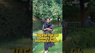 UAE Visit Visa Job Seekers – Stay Informed & Positive!#jobseekers #jobsearch