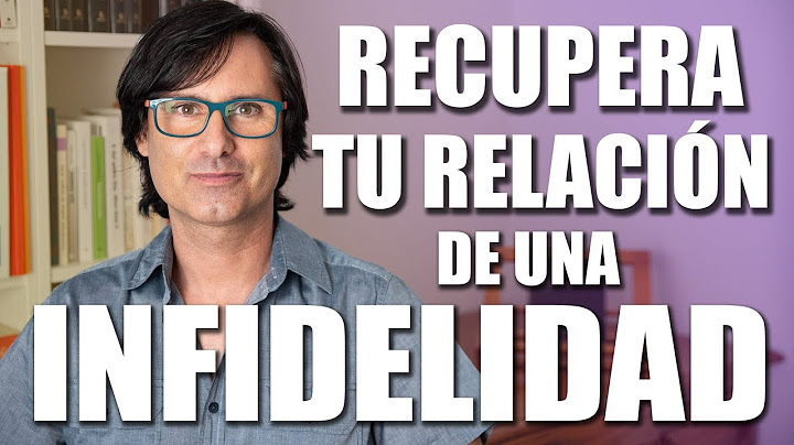 Como RECUPERAR a mi PAREJA [Despues De Una INFIDELIDAD] ⎮ Universo Parejas