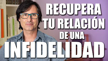 ¿Cómo se demuestra el amor después de una infidelidad?