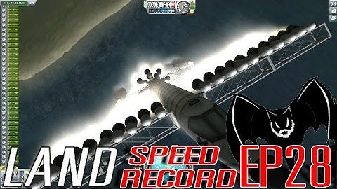 Kerbal Space Program Sandbox 28 "Land Speed Record Challenge"