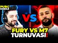 M7 VS FURY TURNUVASI !!