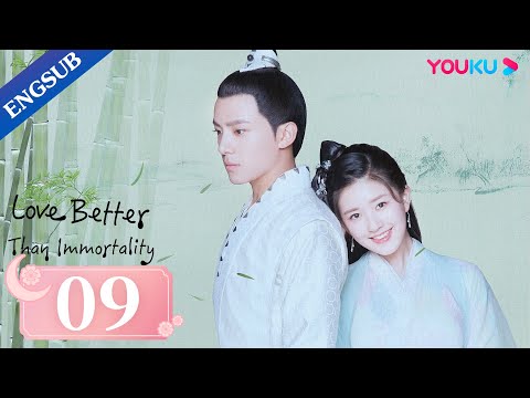 [Love Better than Immortality] EP09 