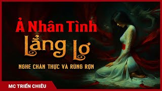 Truyện Ma: Ả Nhân Tình Lẳng Lơ - Vợ về đòi mạng - MC Triển Chiêu Kể Chuyện Ma Cực Cuốn Nghe Cực Đã