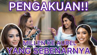 AUREL MILLEN, PENGAKUAN!!