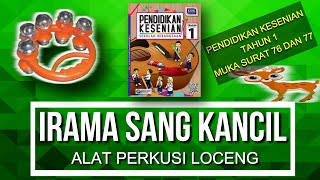 IRAMA SANG KANCIL DENGAN LOCENG | ALAT PERKUSI || PENDIDIKAN KESENIAN TAHUN 1