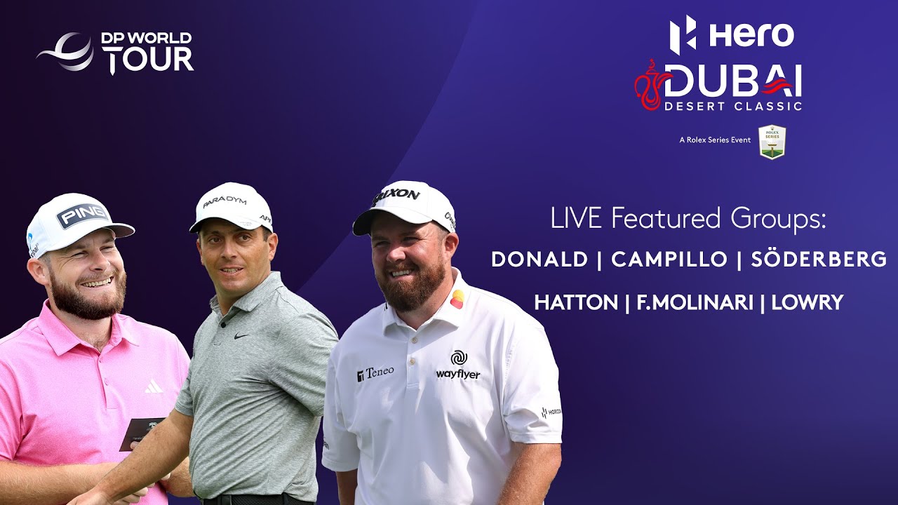LIVE Hero Dubai Desert Classic Day 3 Featured Groups YouTube