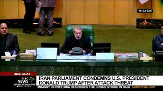 Iran parliament condemns US President's threat