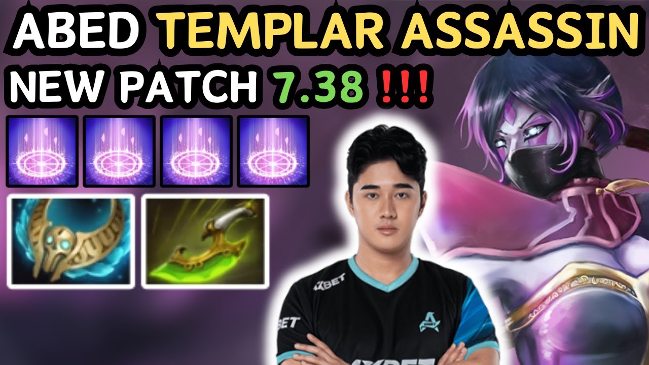Abed Master 🔥 NEW PATCH 7.38 - Abed TEMPLAR ASSASSIN Midlane Gameplay 🔥 Master Tier ...