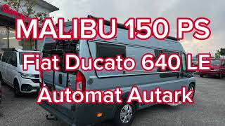 Fiat Ducato 150PS MALIBU 640 LE Automat Autark Winterfest Dieselheizung Solar 2 Batterien Automat