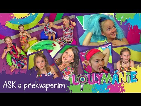 LOLLYMÁNIE - ASK s překvapením