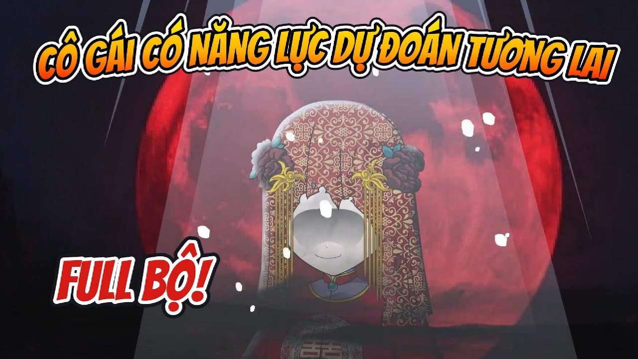 Full Bộ | Cô Gái Có Năng Lực Dự Đoán Tương Lai   - Phú Bà Vietsub
