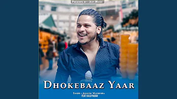 Dhokebaaz Yaar (feat. Kalu Yadav)