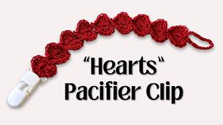 Crochet Heart Pacifier Clip | Step-by-Step Baby Crochet