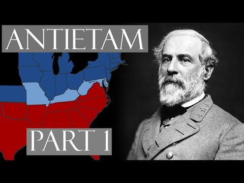 Battle of Antietam Documentary: "Emergence of Lee" (Part 1/5)