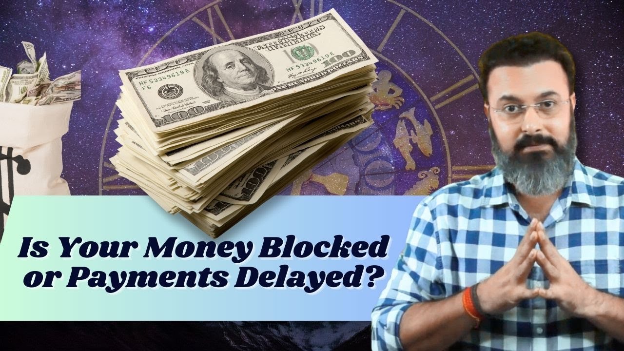 How to recover your blocked payments or Delayed Money - Astrology ...