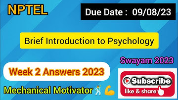 Brief Introduction to Psychology | Week 2 Quiz | Assignment 2 Solution | NPTEL | SWAYAM 2023