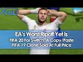 EA's Worst Ripoff Yet Is FIFA 20 Switch, A Barebones Copy/Paste FIFA 19 Clone Sold At Full Price