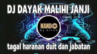 DJ DAYAK MALIHI JANJI FULL BEAT REMIX VIRAL TIKTOK TERBARU 2023