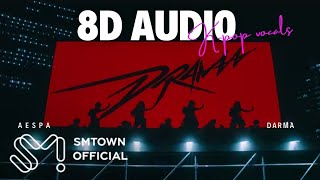 AESPA - DARMA[8D AUDIO]