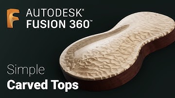 Hoe je in minder dan 15 minuten Carved Tops in Fusion 360 kunt modelleren.