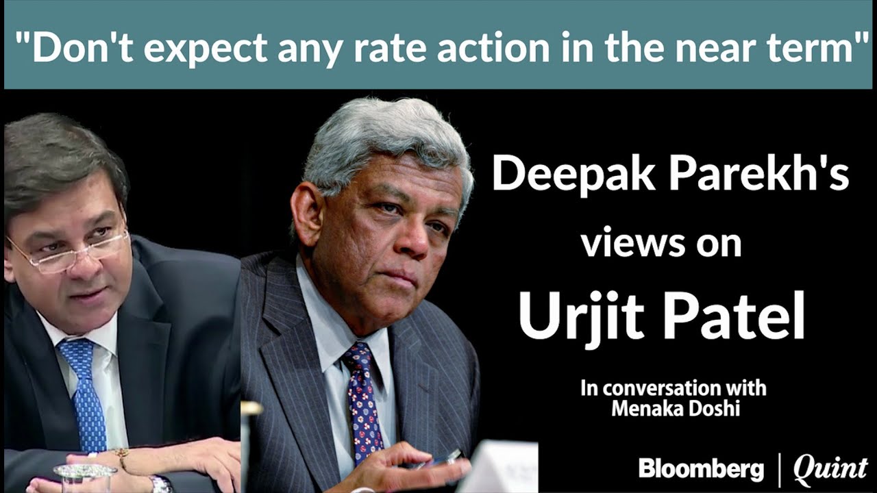 Deepak Parekh's Insights on new RBI Governor Urjit Patel