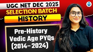 UGC NET History 2025 | Vedic Age(2014-2024) Previous Year Questions | UGC NET Dec 2025 | JRFAdda